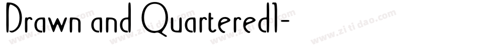 Drawn and Quartered1字体转换
